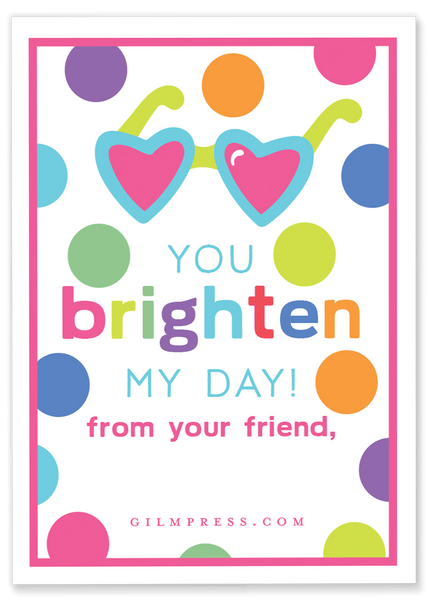 You Brighten My Day Valentine