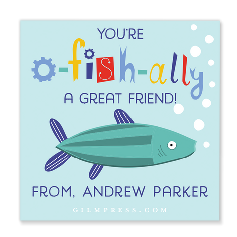 You're O-Fish-Ally a Great Friend Valentine